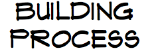 Building Process